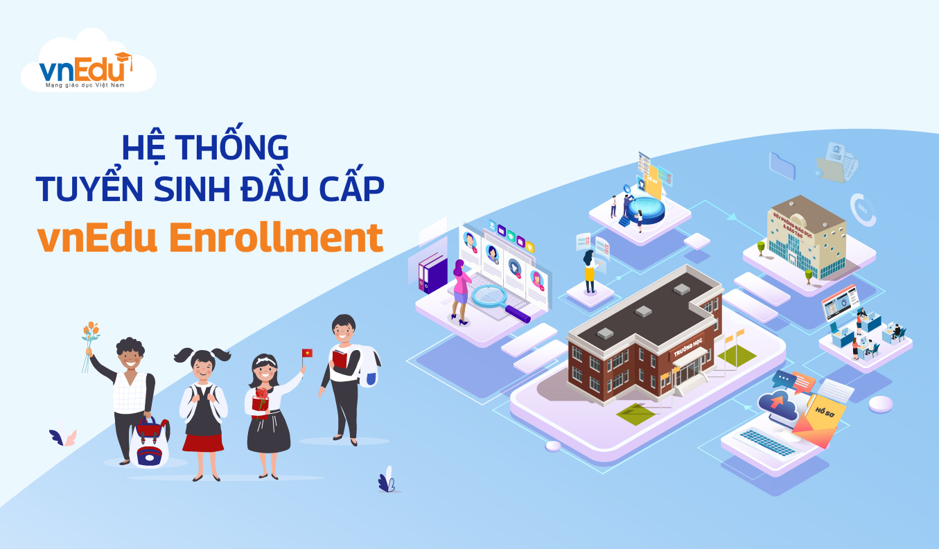 Hệ thống tuyển sinh đầu cấp (vnEdu Enrollment)